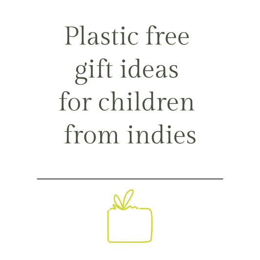 Plastic Free Gift Ideas for Kids - Out of the Box Gifts